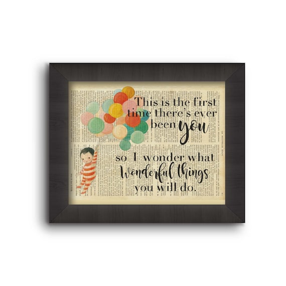 This Is The First Times There's Ever Been You, So I wonder What Wonderful Things You Will Do- Emily Winfield Martin